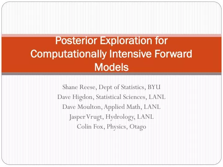 posterior exploration for computationally intensive forward models