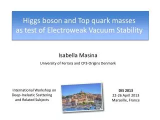 Higgs boson and Top quark masses as test of Electroweak V acuum Stability