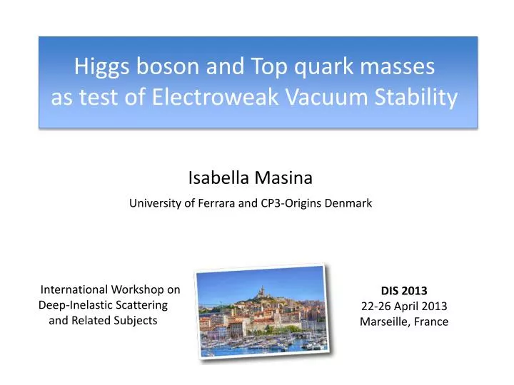 higgs boson and top quark masses as test of electroweak v acuum stability