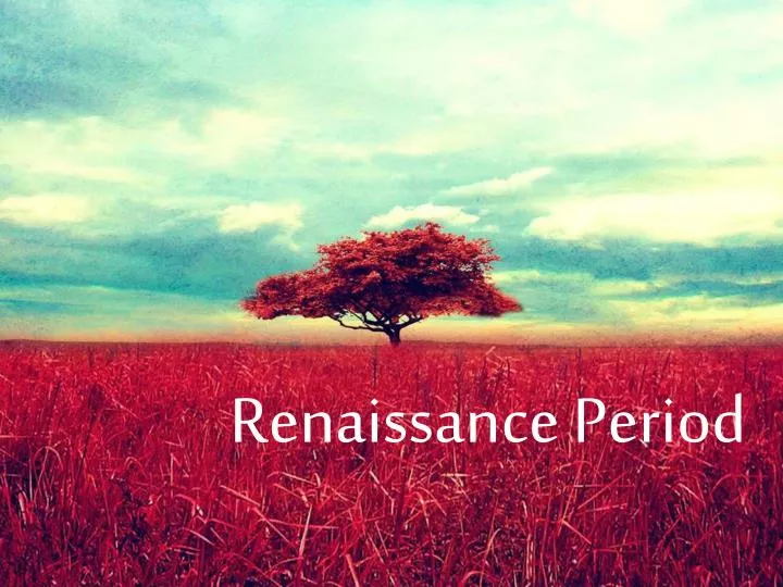 renaissance period