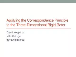 Applying the Correspondence Principle to the Three-Dimensional Rigid Rotor