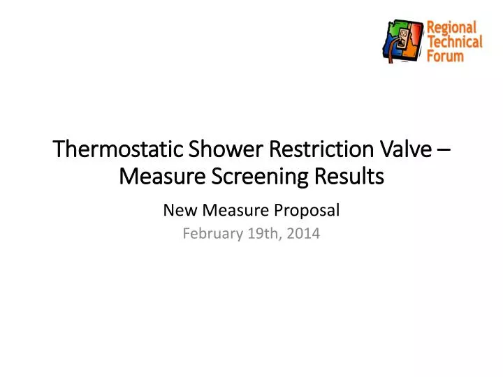 thermostatic shower restriction valve measure screening results