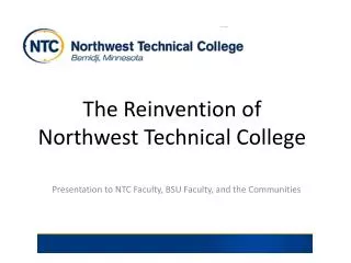 The Reinvention of Northwest Technical College