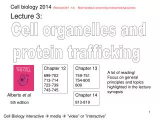 Cell organelles and protein trafficking