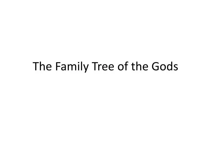 the family tree of the gods