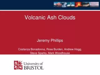 Volcanic Ash Clouds Jeremy Phillips Costanza Bonadonna , Rose Burden, Andrew Hogg,