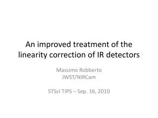 An improved treatment of the linearity correction of IR detectors