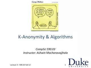 K-Anonymity &amp; Algorithms