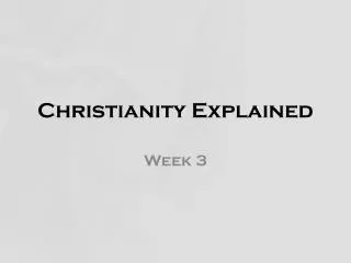 Christianity Explained