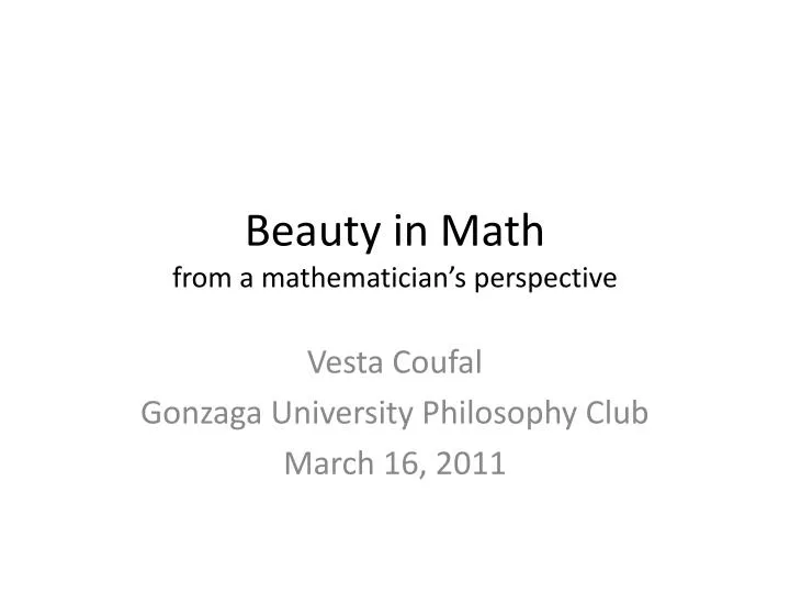 beauty in math f rom a mathematician s perspective