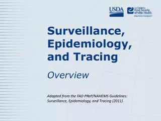 Surveillance, Epidemiology, and Tracing