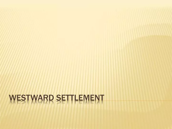 westward settlement