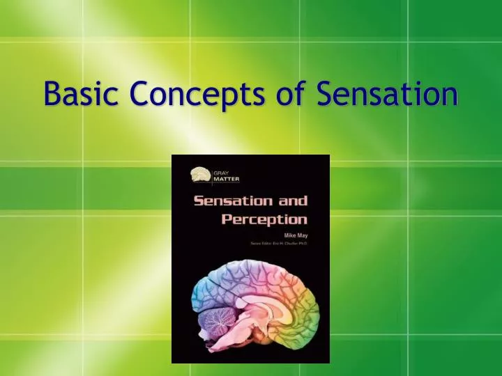 basic concepts of sensation