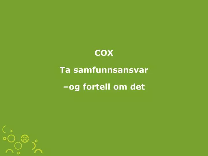 cox ta samfunnsansvar og fortell om det