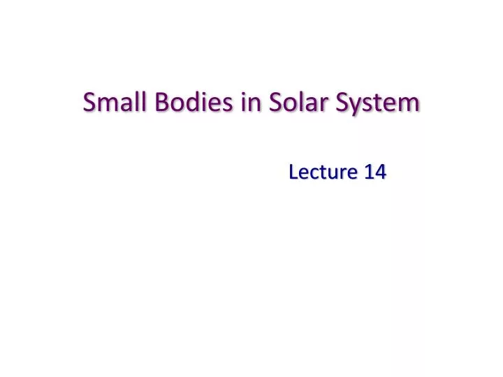small bodies in solar system