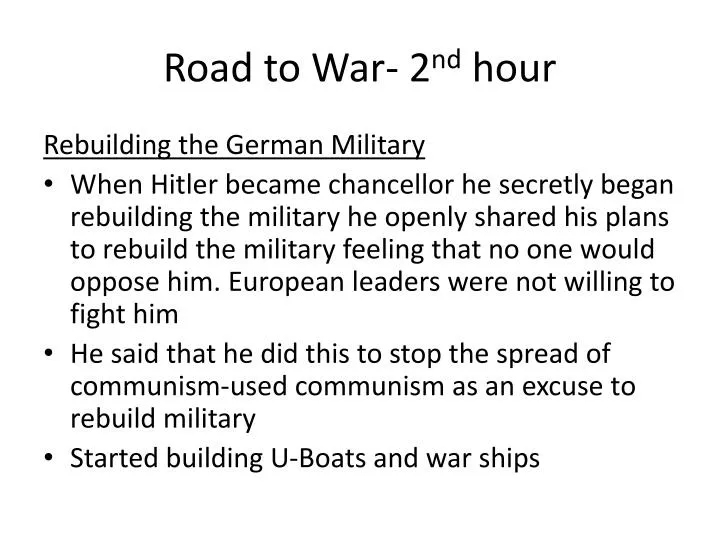 road to war 2 nd hour