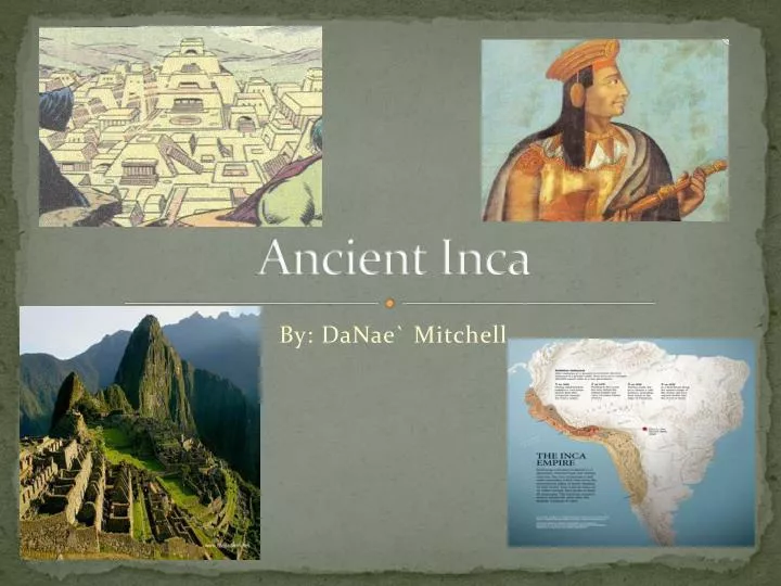 ancient inca