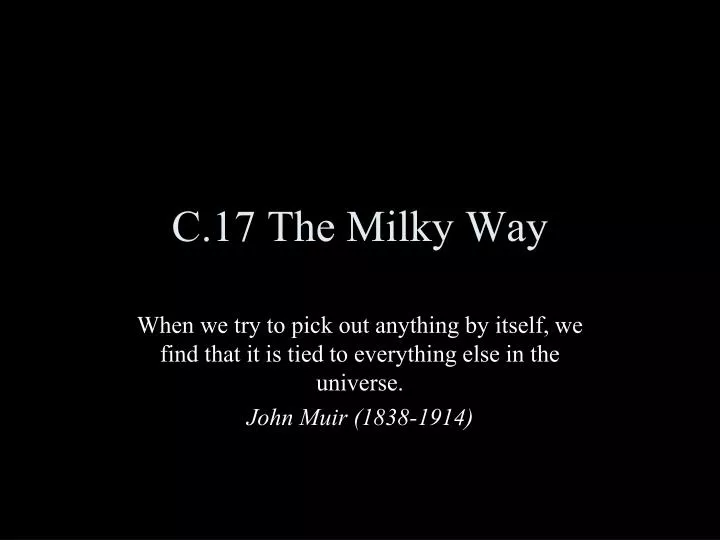 c 17 the milky way
