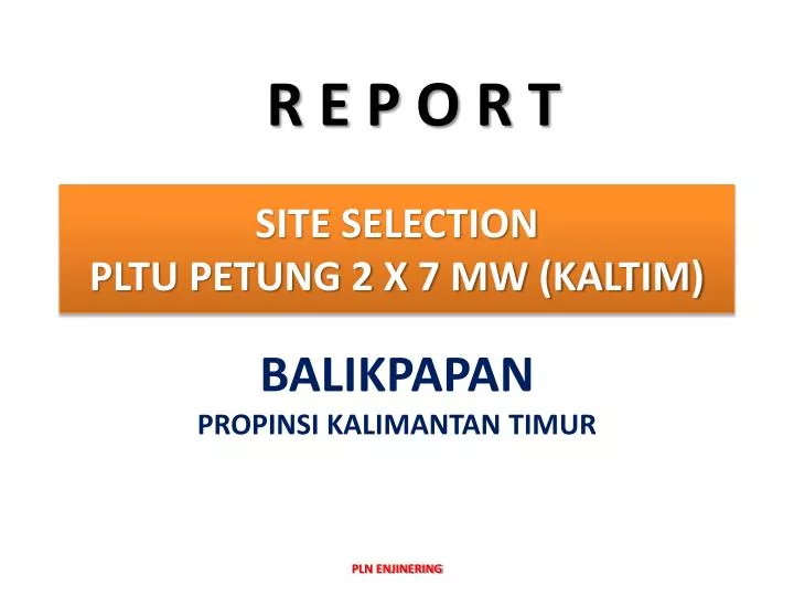 site selection pltu petung 2 x 7 mw kaltim