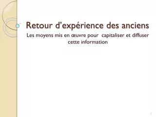 retour d exp rience des anciens