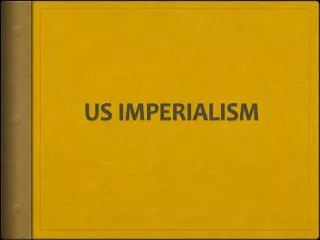 US IMPERIALISM