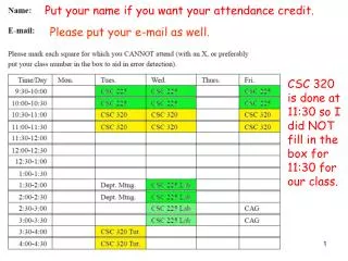 Put your name if you want your attendance credit.