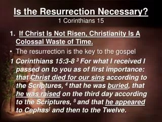 Is the Resurrection Necessary? 1 Corinthians 15