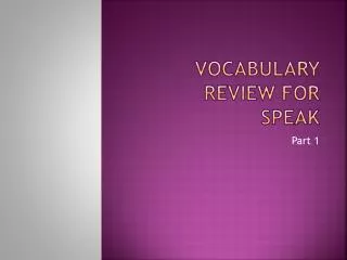 Vocabulary Review for SPEAK