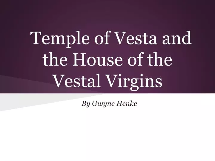 temple of vesta and the house of the vestal virgins
