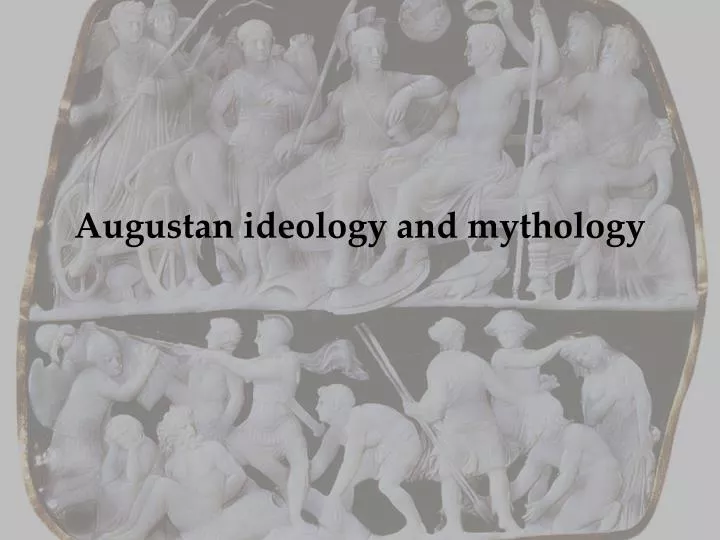 augustan ideology and mythology