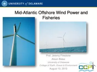 Mid- Atlantic Offshore Wind Power and Fisheries