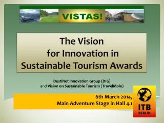The Vision for Innovation in Sustainable Tourism Awards
