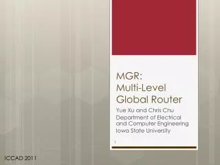 MGR: Multi-Level Global Router