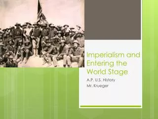 imperialism and entering the world stage