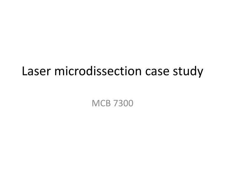 laser microdissection case study