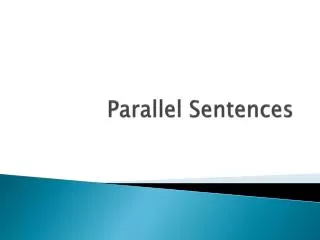 Parallel Sentences