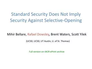 Standard Security Does Not Imply Security Against Selective-Opening