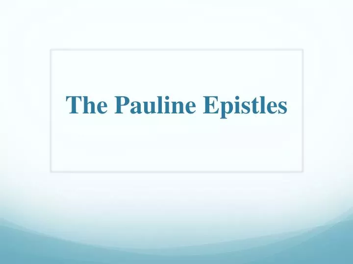the pauline epistles