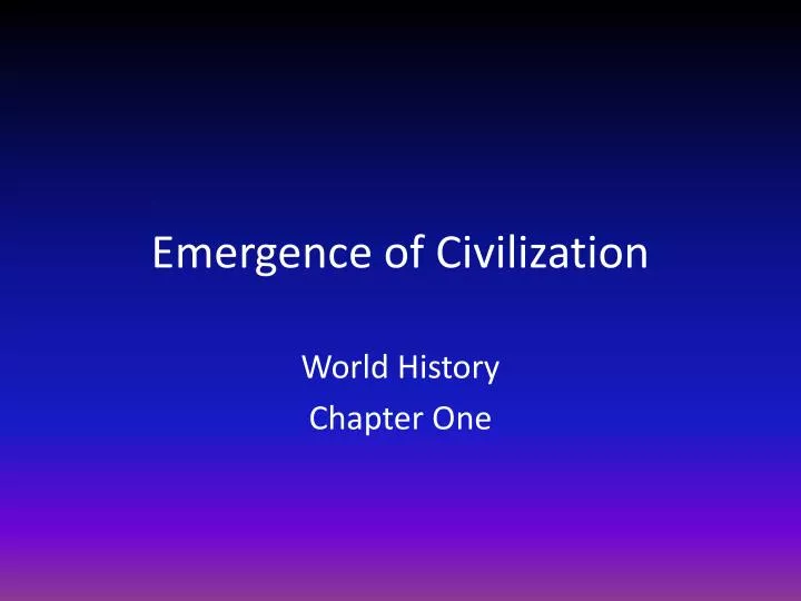 emergence of civilization