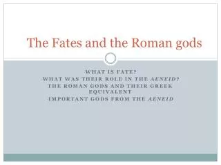 The Fates and the Roman gods