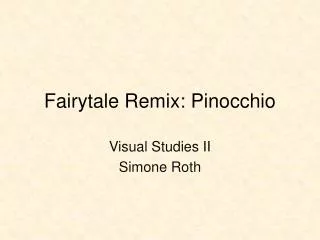 Fairytale Remix: Pinocchio