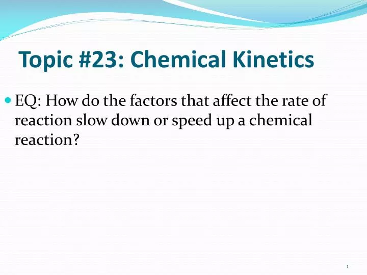 topic 23 chemical kinetics