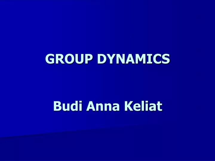 group dynamics budi anna keliat