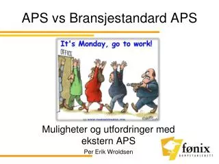 aps vs bransjestandard aps