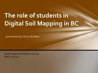 The role of students in Digital Soil Mapping in BC