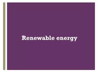 ? Renewable energy