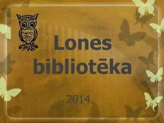 lones bibliot ka