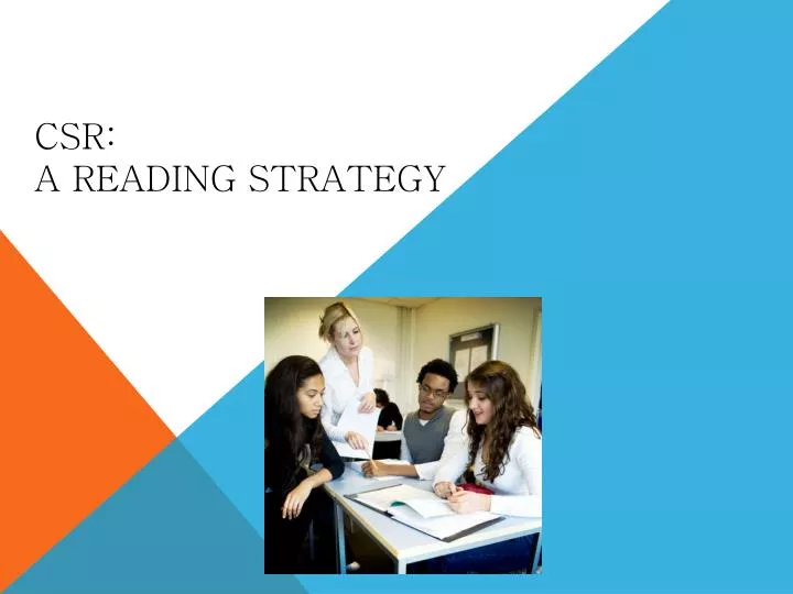 csr a reading strategy