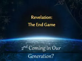 Revelation: The End Game