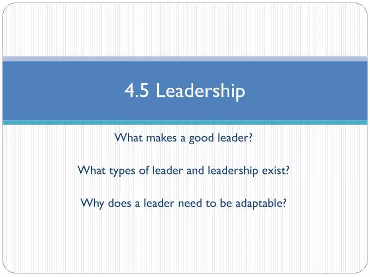 4 5 leadership